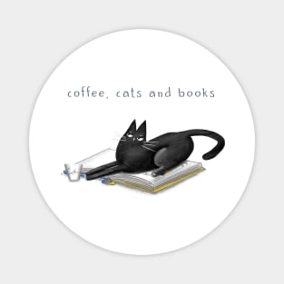 Cartoon black cat on a book and the inscription "Books, cats and coffee". Magnet